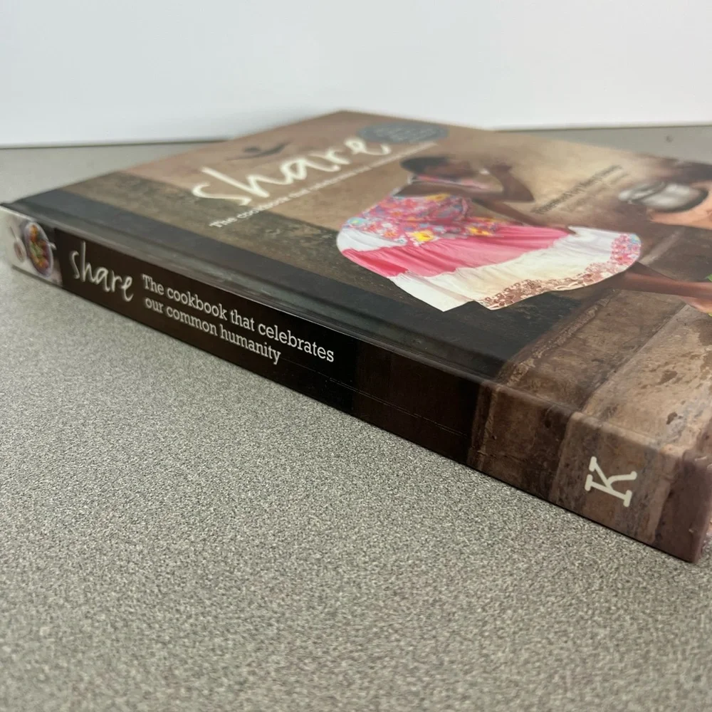 Share: The Cookbook That Celebrates Our Common Humanity Foreword by Meryl Streep